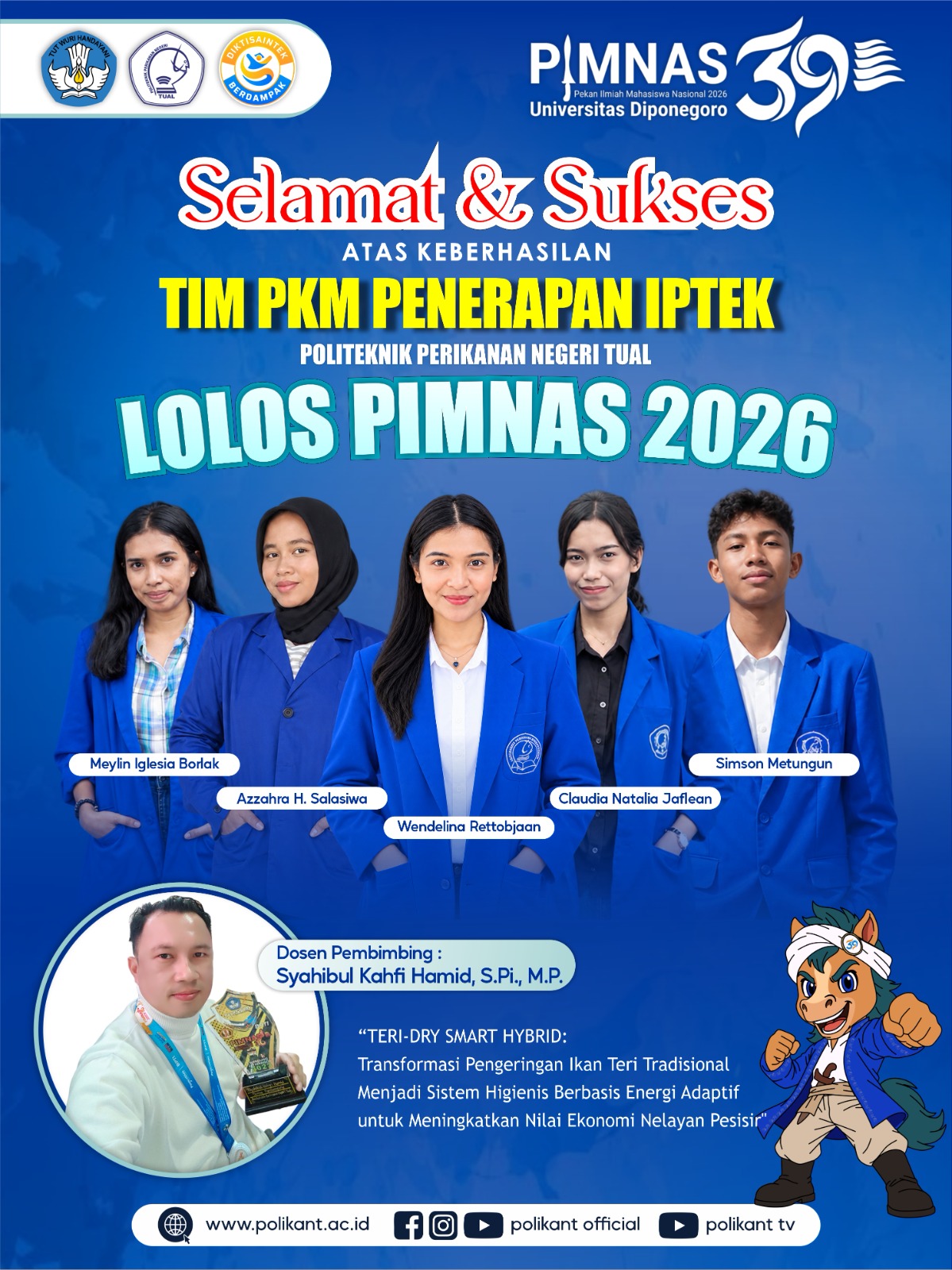 Kembali Lolos PIMNAS, Polikant Jadi Satu-Satunya Wakil Maluku pada 2026